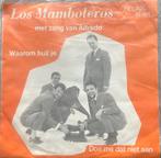 Los Mambeleros met zang van Alfredo - waarom huil je, Ophalen of Verzenden, Gebruikt, Overige formaten, Levenslied of Smartlap