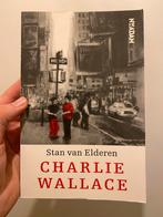 Charlie Wallace - Stan van Elderen, Ophalen of Verzenden, Zo goed als nieuw, Nederland