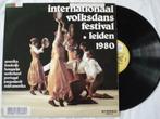 Internationaal volksdans festival Leiden 1980, Ophalen of Verzenden, Gebruikt, 12 inch