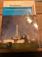 Toegepaste Thermodynamica - Energie-omzettingen, Ophalen, Beta, Zo goed als nieuw, HBO
