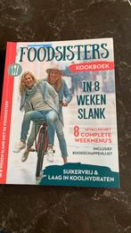 Foodsisters in 8 weken slank, Ophalen of Verzenden, Gelezen, Nederland en België, Gezond koken