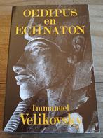 Immanuel Velikovsky, Oedipus en Echnaton, Ophalen of Verzenden, Gelezen