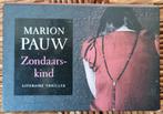 Zondaarskind - Marion Pauw - dwarsligger - IGST, Ophalen of Verzenden, Gelezen, Marion Pauw, Nederland