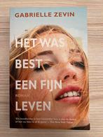Het Was Best Een Fijn Leven - Gabrielle Zevin, Ophalen of Verzenden, Zo goed als nieuw, Nederland