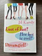 Lust of last? Hoe hot is cool? Dreamgirl! Jil Karoly, Nieuw, Ophalen of Verzenden