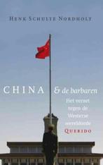 Henk Schulte Nordholt - China en de barbaren, Verzenden, Zo goed als nieuw, Henk Schulte Nordholt