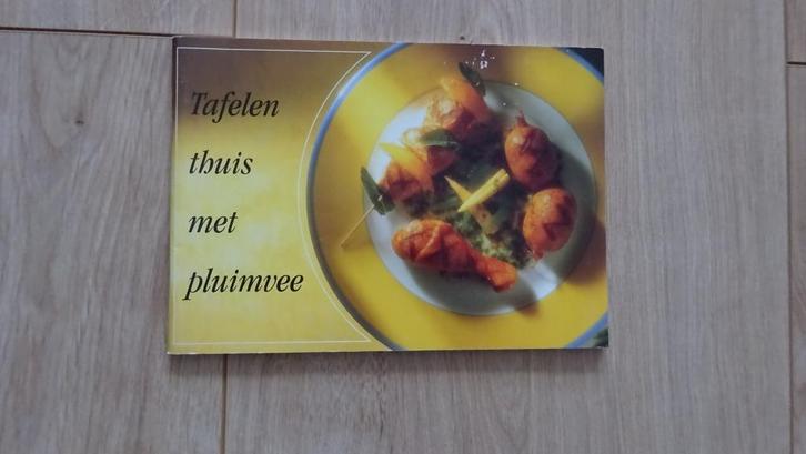 Tafelen thuis met pluimvee, Boeken, Kookboeken, Gelezen, Nederland en België, Ophalen of Verzenden