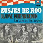 Zusjes de Roo - Blauwe korenbloemen, Cd's en Dvd's, Nederlandstalig, Ophalen of Verzenden, 7 inch, Zo goed als nieuw