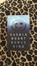 Saskia Noort - Bonuskind, Saskia Noort, Ophalen of Verzenden, Zo goed als nieuw, Nederland