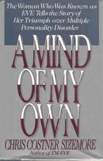 Costner Sizemore, C. - A mind of my own, Ophalen of Verzenden, Gelezen, Non-fictie