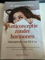 Dorothee Struck - Anticonceptie zonder hormonen, Dieet en Voeding, Ophalen of Verzenden, Zo goed als nieuw, Dorothee Struck