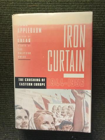 Iron Curtain Eastern Europe 1944-1956 ; Anne Applebaum beschikbaar voor biedingen