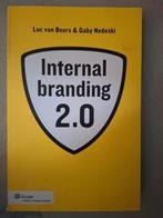Luc van Beers - Internal branding 2.0, Ophalen of Verzenden, Zo goed als nieuw, Luc van Beers; Gaby Nedeski