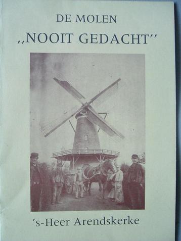 De molen Nooit Gedacht in 's-Heer Arendskerke. beschikbaar voor biedingen