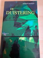 De Duistering - Gerhard Hormann, Boeken, Ophalen of Verzenden, Zo goed als nieuw, Nederland