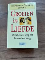 Groeien in Liefde - Stephen & Ondrea Levine, Boeken, Ophalen of Verzenden, Gelezen, Spiritualiteit algemeen, Achtergrond en Informatie