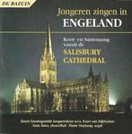 CD: Jongeren zingen in Engeland - Salisbury, Koren of Klassiek, Ophalen of Verzenden, Zo goed als nieuw