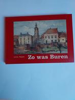 Zo was Buren, oude foto's' Buren, Erichem en Asch, Ophalen of Verzenden, Gelezen