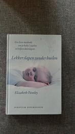 E. Pantley - Lekker slapen zonder huilen, Boeken, E. Pantley, Ophalen of Verzenden, Zo goed als nieuw