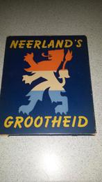 Neerland's Grootheid, Ophalen of Verzenden