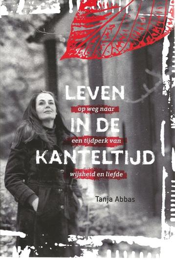 Leven in de kanteltijd - Tanja Abbas beschikbaar voor biedingen