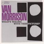 Van Morrison  What's Wrong With This Picture?, Ophalen of Verzenden, Zo goed als nieuw, Poprock