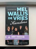 Kansloos - Mel Wallis de Vries, Ophalen of Verzenden, Zo goed als nieuw, Nederland