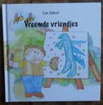 Vreemde vriendjes - Can Göknil ( over Opa - Boerderij - Dino, Ophalen of Verzenden, Zo goed als nieuw