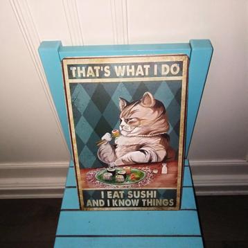 Metalen wandbordje met kat That's what I do I eat sushi  beschikbaar voor biedingen