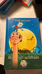 Paul van Loon - Weerwolfnachtbaan, Ophalen of Verzenden, Zo goed als nieuw, Paul van Loon
