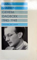 Hans Warren - Geheim Dagboek 1945-1948 (Ex.2), Ophalen of Verzenden, Gelezen, Nederland