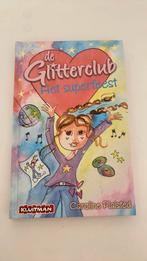De Glitterclub- Het superfeest, Boeken, Kinderboeken | Jeugd | onder 10 jaar, Gelezen, C. Plaisted, Fictie algemeen, Verzenden