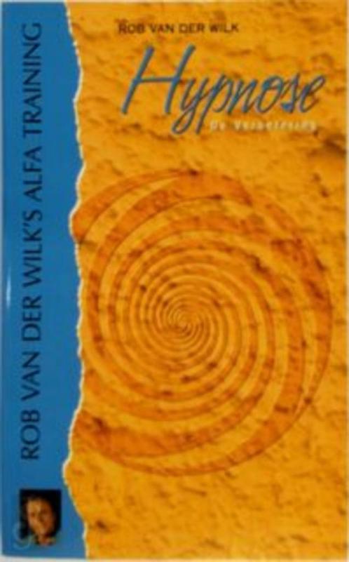 Rob van der Wilk Hypnose De verbetering, Boeken, Esoterie en Spiritualiteit, Nieuw, Ophalen of Verzenden