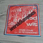 Feyenoord - Rood en Wit Single, Ophalen of Verzenden, Gebruikt, Nederlandstalig