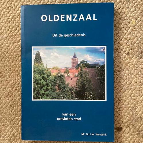 OLDENZAAL. Uit de geschiedenis van een omsloten stad., Boeken, Reisgidsen, Zo goed als nieuw, Europa, Overige merken, Ophalen of Verzenden