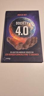 Society 4.0 - Bob de Wit, Maatschappij en Samenleving, Ophalen of Verzenden, Zo goed als nieuw, Wereld