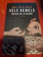 Griet Op de Beeck - Vele hemels boven de zevende, Boeken, Ophalen of Verzenden, Zo goed als nieuw, Griet Op de Beeck