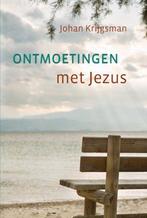 Ontmoetingen met Jezus Johan Krijgsman 9789033129865, Ophalen of Verzenden, Zo goed als nieuw, Sociale psychologie, Johan Krijgsman