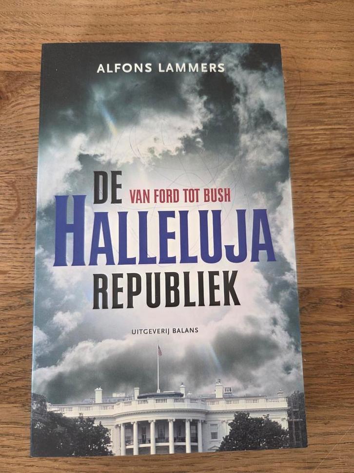 De Hallelujah Republiek - Alfons Lammers, Boeken, Politiek en Maatschappij, Ophalen of Verzenden