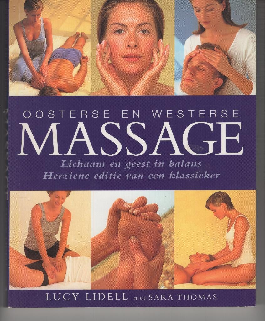 Oosterse en westerse massage Lucy Lidell Herziene editie, Ophalen of Verzenden, Gelezen, Spiritualiteit algemeen, Overige typen