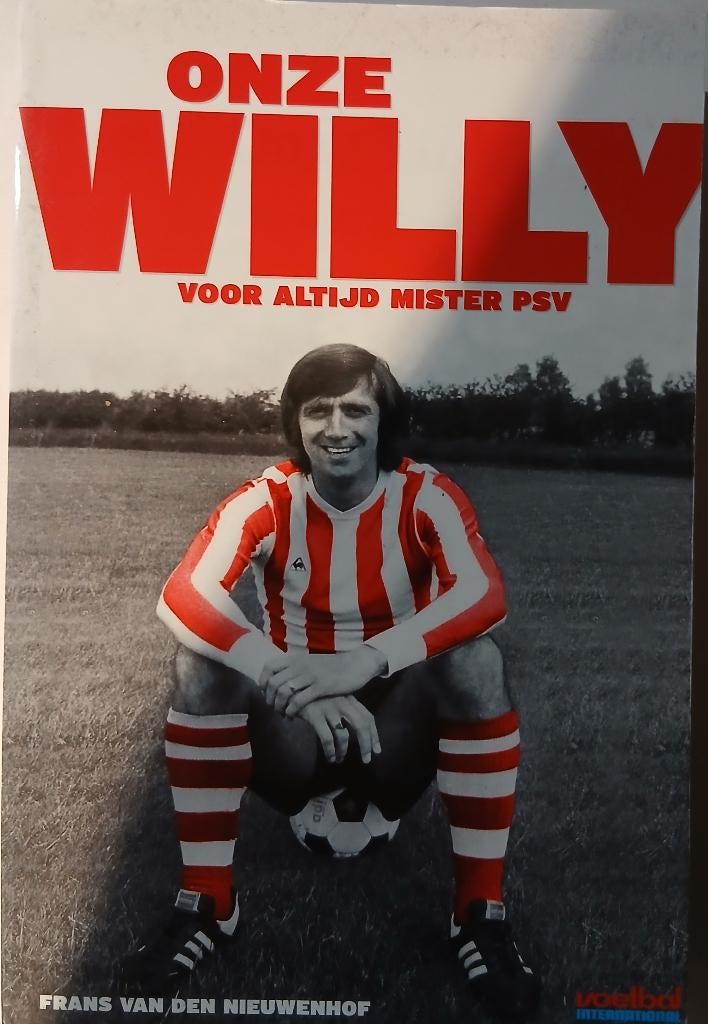 onze willy voor altijd mister psv, Boeken, Ophalen of Verzenden, Zo goed als nieuw, Balsport, Frans van den Nieuwenhof