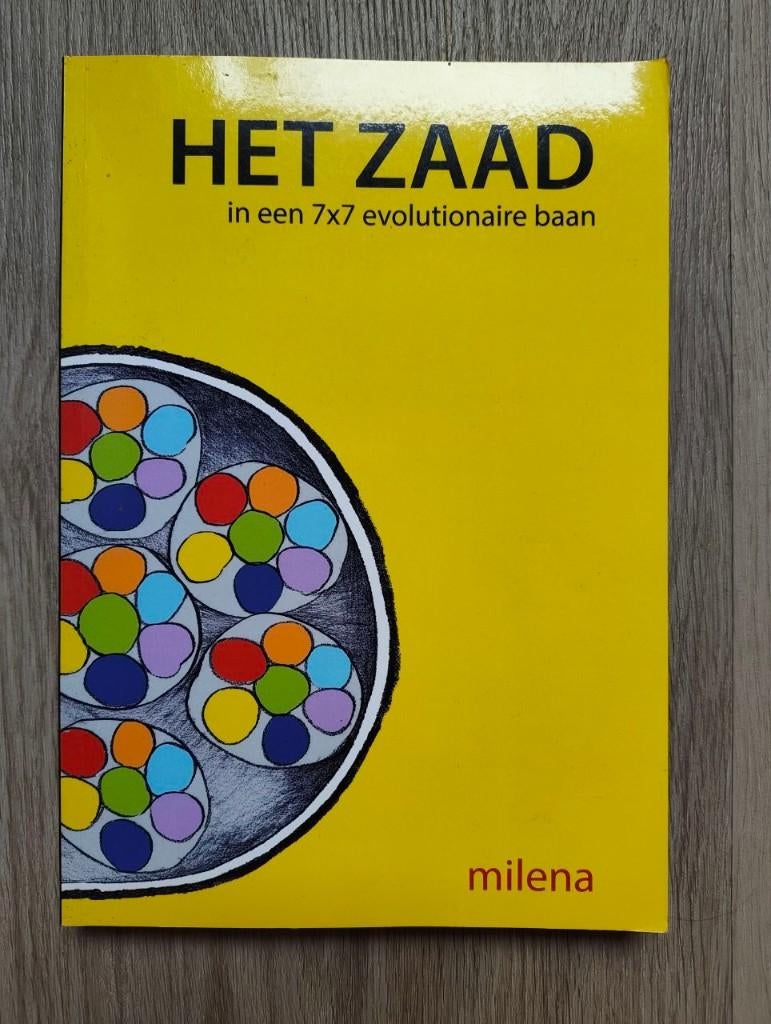 Milena - Het zaad in een 7x7 evolutionaire baan, Boeken, Ophalen of Verzenden, Zo goed als nieuw, Natuurwetenschap