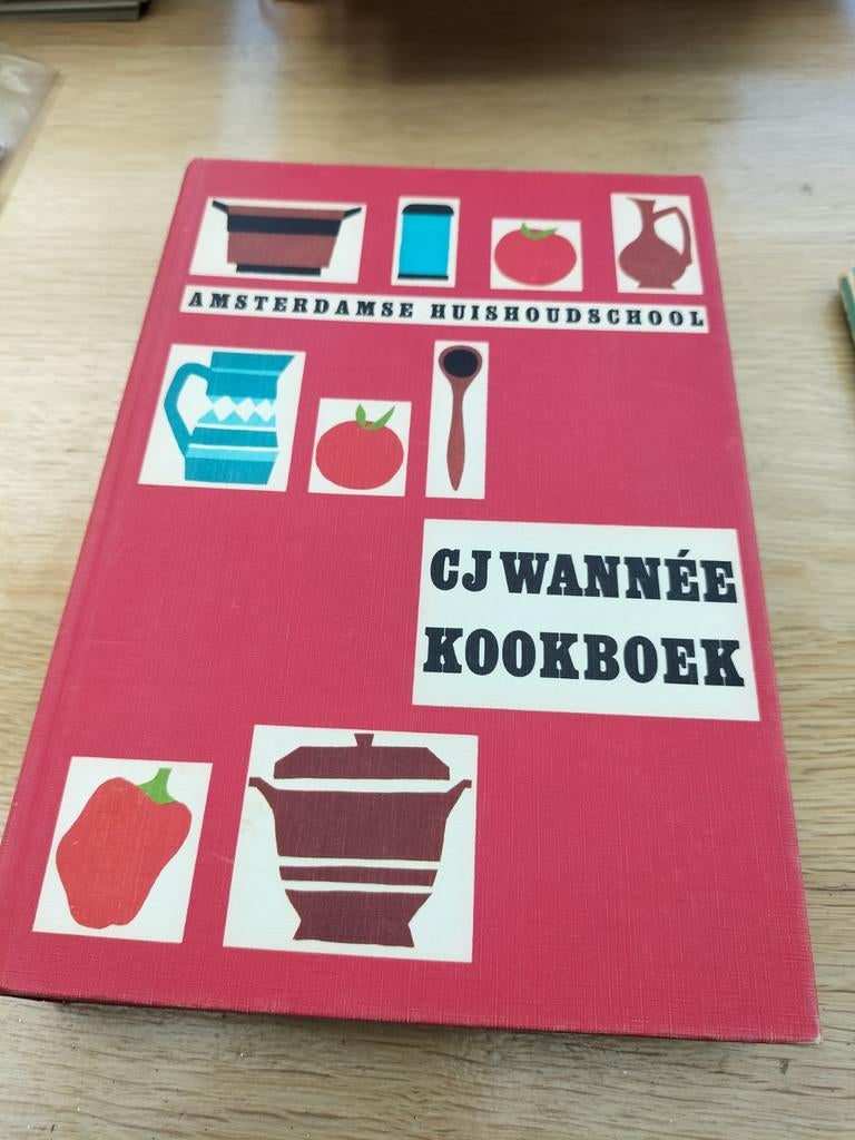 C.J. Wannée Kookboek - Amsterdamse Huishoudschool (1910), Boeken, Kookboeken, Gelezen, Hoofdgerechten, Nederland en België, C.J. Wannée
