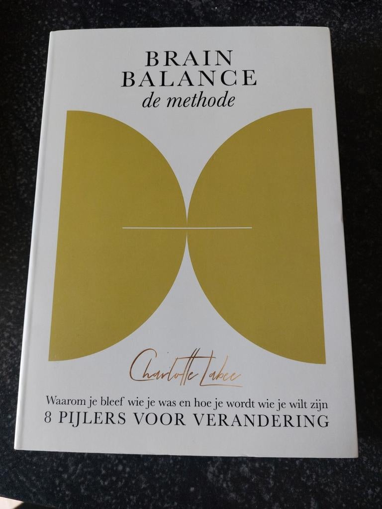 Brain Balance de methode - Charlotte Labee, Boeken, Ophalen of Verzenden, Zo goed als nieuw, Charlotte Labee