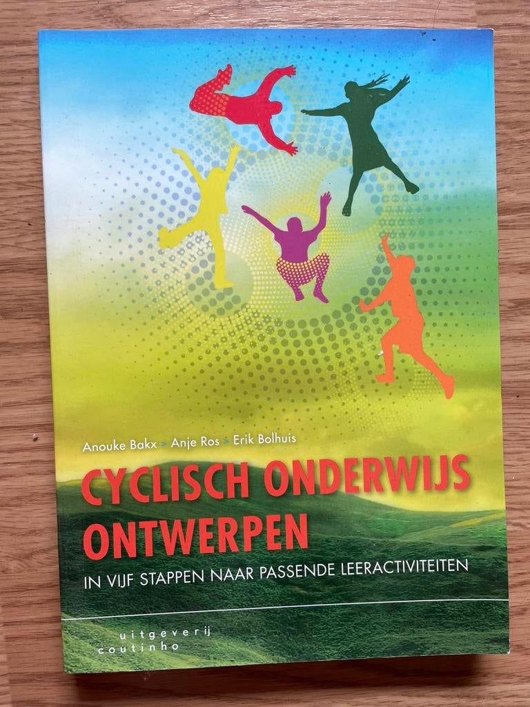 Anje Ros - Cyclisch onderwijs ontwerpen, Anje Ros; Erik Bolhuis; Anouke Bakx, Sociale wetenschap, Ophalen of Verzenden, Zo goed als nieuw