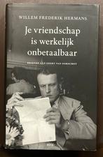Je vriendschap is werkelijk onbetaalbaar  1e druk, Boeken, Ophalen of Verzenden, Gelezen, Willem Frederik Hermans