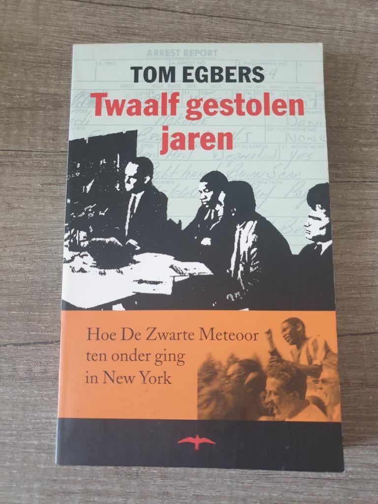 Twaalf gestolen jaren - Tom Egbers (Boek), Ophalen of Verzenden, Gelezen