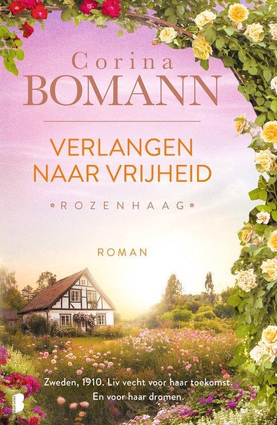 Corina Bomann- Verlangen naar vrijheid ( Rozenhaag 2 ), Boeken, Romans, Zo goed als nieuw, Europa overig, Ophalen of Verzenden