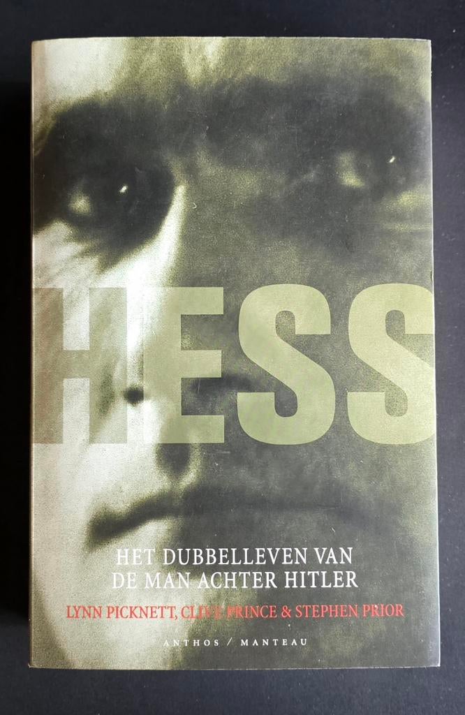 Hess, het dubbelleven van de man achter Hitler, Boeken, Ophalen of Verzenden, Zo goed als nieuw, S. Prior; L. Picknett; C. Prince