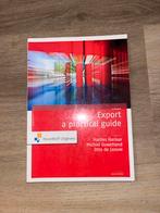 Export: A Practical Guide - Noordhoff Uitgevers, Boeken, Ophalen of Verzenden, Beta, Zo goed als nieuw, HBO